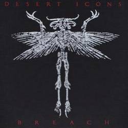 Desert Icons : Breach